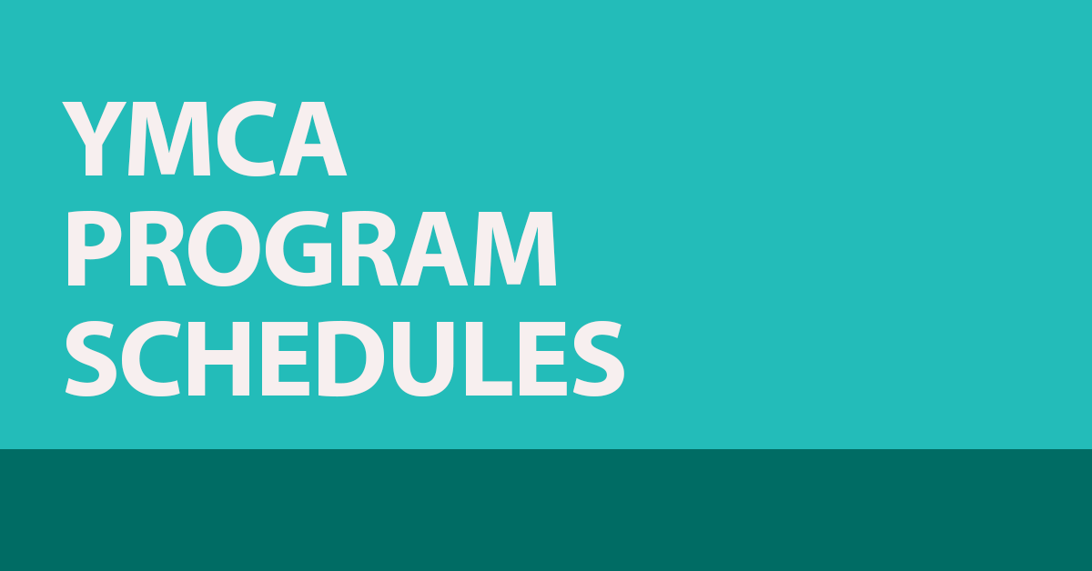 Schedules New Programs Available YMCA of Oakville